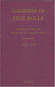 Calendar of the Fine Rolls of the Reign of Henry III (1216-1248): II: 1224-1234