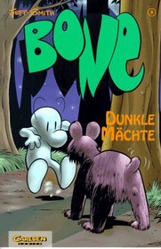 Bone, Bd.8, Dunkle Mchte
