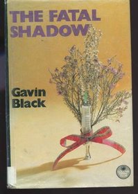 The Fatal Shadow (First Edition - Import)