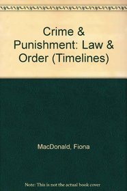 Crime  Punishment: Law  Order (Timelines)