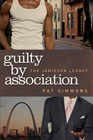 Guilty By Association (The Jamieson Legacy)