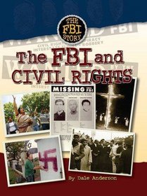 The FBI and Civil Rights (The Fbi Story)