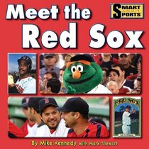 Meet the Red Sox (Smart About Sports)