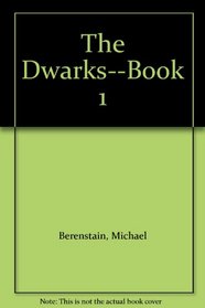 The Dwarks--Book 1