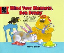 Mind Your Manners, Ben Bunny (Learn with)