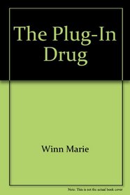 The Plug-in Drug
