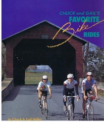 Chuck and Gail's favorite bike rides: 75 great rides in the Mid-Atlantic from the Chesapeake Bay to the Shenandoah Valley