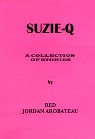 Suzie-Q a Collection of Stories