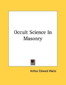 Occult Science In Masonry