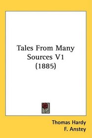 Tales From Many Sources V1 (1885)