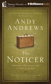 The Noticer: Sometimes, all a person needs is a little perspective