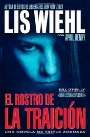 El rostro de la traicion (Spanish Edition)