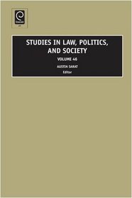 Studies in Law, Politics, and Society, Volume 46