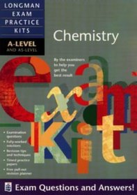 Longman Exam Practice Kit: A-level and AS-level Chemistry (Longman Exam Practice Kits)