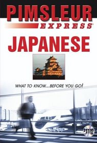 Japanese: Learn to Speak and Understand Japanese with Pimsleur Language Programs (Pimsleur Express)