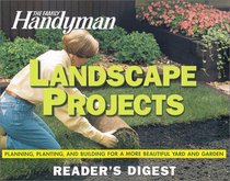 Family Handyman: Landscape Projects (Family Handyman)