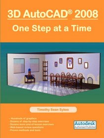 3D AutoCAD 2008: One Step at a Time