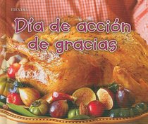 Da de accin de gracias (Fiestas) (Spanish Edition)