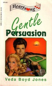 Gentle Persuasion (Heartsong Presents, #21)
