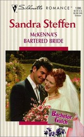 McKenna's Bartered Bride (Bachelor Gulch, Bk 7) (Silhouette Romance, No 1398)