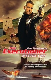 Battle Cry (Executioner, Bk 398)