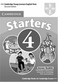 Cambridge Young Learners English Tests Starters 4 Answer Booklet: Examination Papers from the University of Cambridge ESOL Examinations