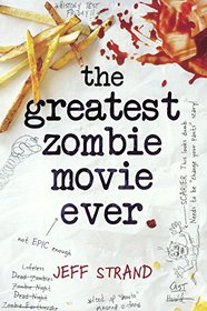 The Greatest Zombie Movie Ever (Turtleback School & Library Binding Edition)