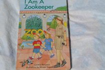 I Am a Zookeeper (I Am A...(Barrons Educational))