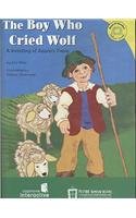 The Boy Who Cried Wolf: A Retelling of Aesop's Fable (Read-It! Readers:Yellow Level)