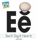Ee (Alphabet Set I)