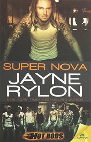 Super Nova (Hot Rods, Bk 3)