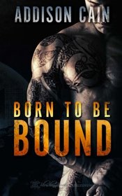 Born to Be Bound (Alpha?s Claim) (Volume 1)