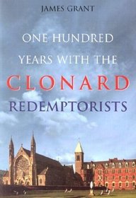 One Hundred Years with the Clonard Redemptorists