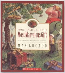 Punchinello and the Most Marvelous Gift (Wemmicksville, Bk 5)