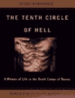 The Tenth Circle of Hell: A Memoir of Life in the Death Camps of Bosnia