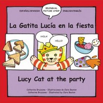 Lucy the Cat at the Party: La Gatita Lucia en la fiesta (Bilingual Picture Strip Books)