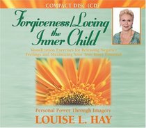 Forgiveness / Loving the Inner Child (Audio CD) (Unabridged)