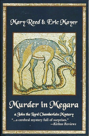 Murder in Megara (John the Lord Chamberlain, Bk 11)