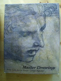Master Drawings: From Cave Art to Picasso