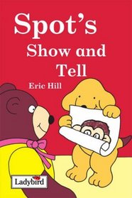 Spot's Show and Tell