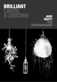 Brilliant: Lights and Lighting (V&A Contemporary)
