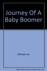 Journey Of A Baby Boomer