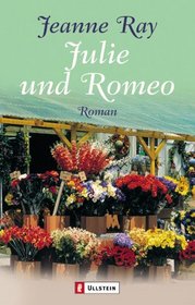 Julie und Romeo.