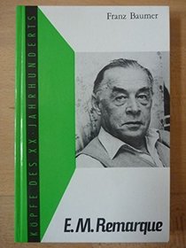 E. M. Remarque (Kopfe des XX. Jahrhunderts ; Bd. 85) (German Edition)