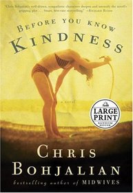 Before You Know Kindness (Random House Large Print)