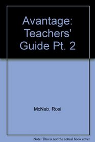 Avantage: Teachers' Guide Pt. 2