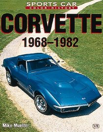 Corvette 1968-1982 (Sports Car Color History)