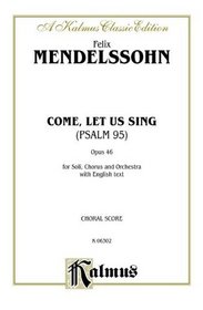 The 95th Psalm (O Come, Let Us Sing) (Kalmus Edition)