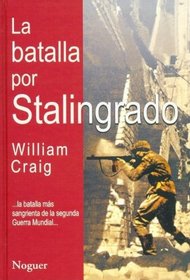 La Batalla Por Stalingrado (Spanish Edition)
