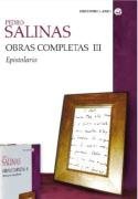 Pedro Salinas: Obras completas III: Epistolario / Complete Works III: Epistolary (Bibliotheca Avrea / Avrea Library) (Spanish Edition)